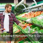 Ideas For Building A Restaurant That Is Corona Safe